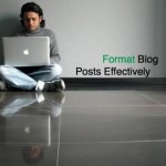 Format blog effectively