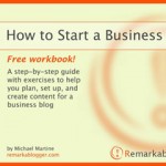 How to Start a Business Blog by Michael Martine