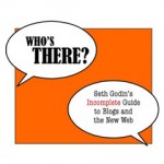 Who’s There  by Seth Godin