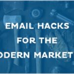 email hack for the modern marketing